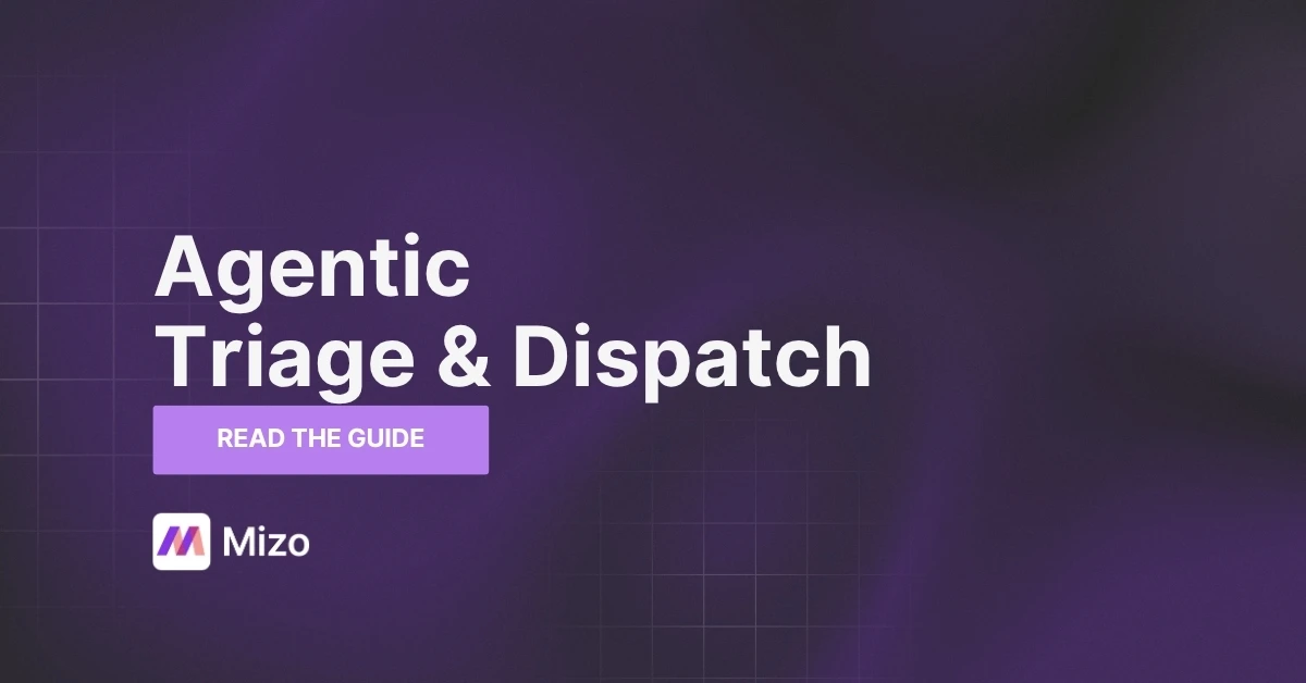 Featured image for "Agentic Triage and Dispatch: AI That Runs Ticket Intake" - MSP technology and AI agent automation insights from Mizo platform experts