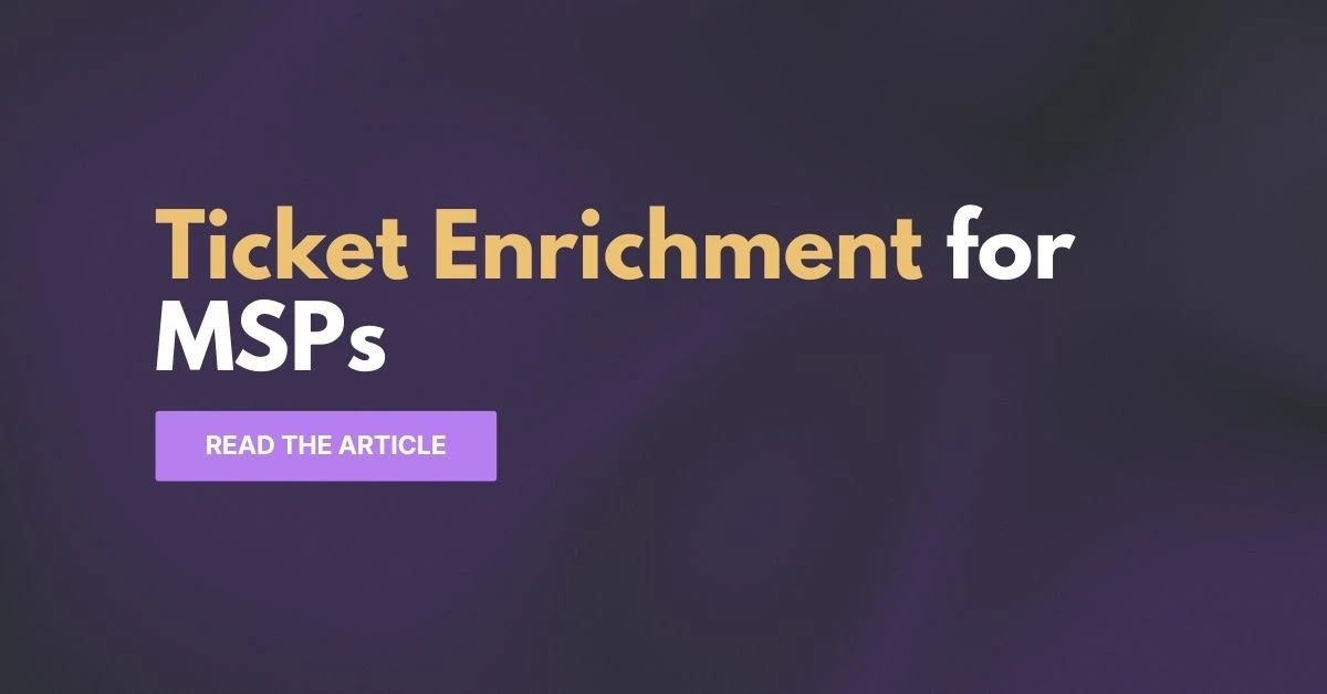 Featured image for "How AI Turns Vague Requests Into Actionable Tickets" - MSP technology and AI agent automation insights from Mizo platform experts