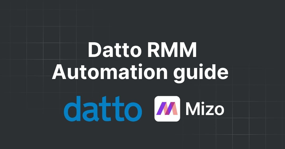 Featured image for "Datto RMM API: Automating Workflows With AI Agents" - MSP automation and AI agent insights from Mizo service desk experts