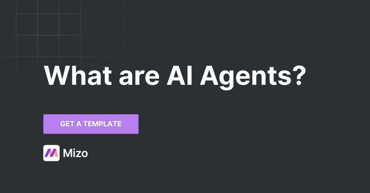 Featured image for "What are AI Agents and How Do They Transform MSPs?" - MSP automation and AI agent insights from Mizo service desk experts