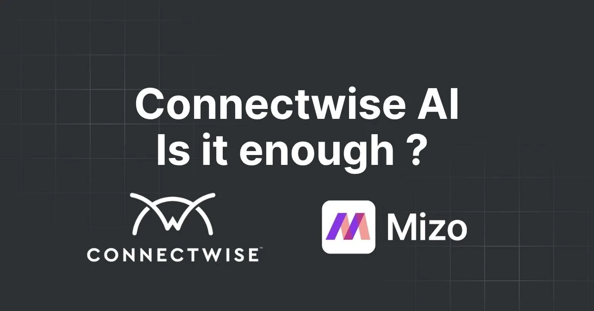 Featured image for "ConnectWise AI: Native Features vs Third-Party AI Agents" - MSP technology and AI agent automation insights from Mizo platform experts