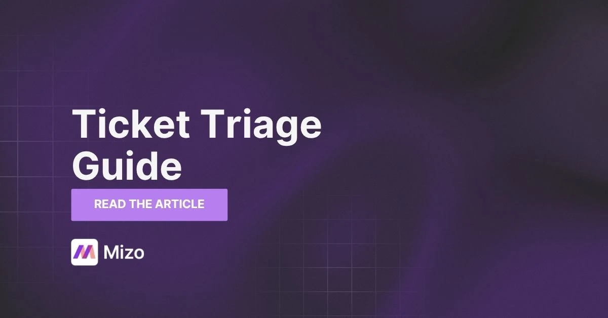 Featured image for "Ticket Triaging: A Practical Guide for MSP Service Desks" - MSP technology and AI agent automation insights from Mizo platform experts