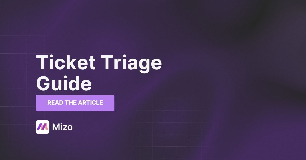 Featured image for "Ticket Triaging: A Practical Guide for MSP Service Desks" - MSP automation and AI agent insights from Mizo service desk experts