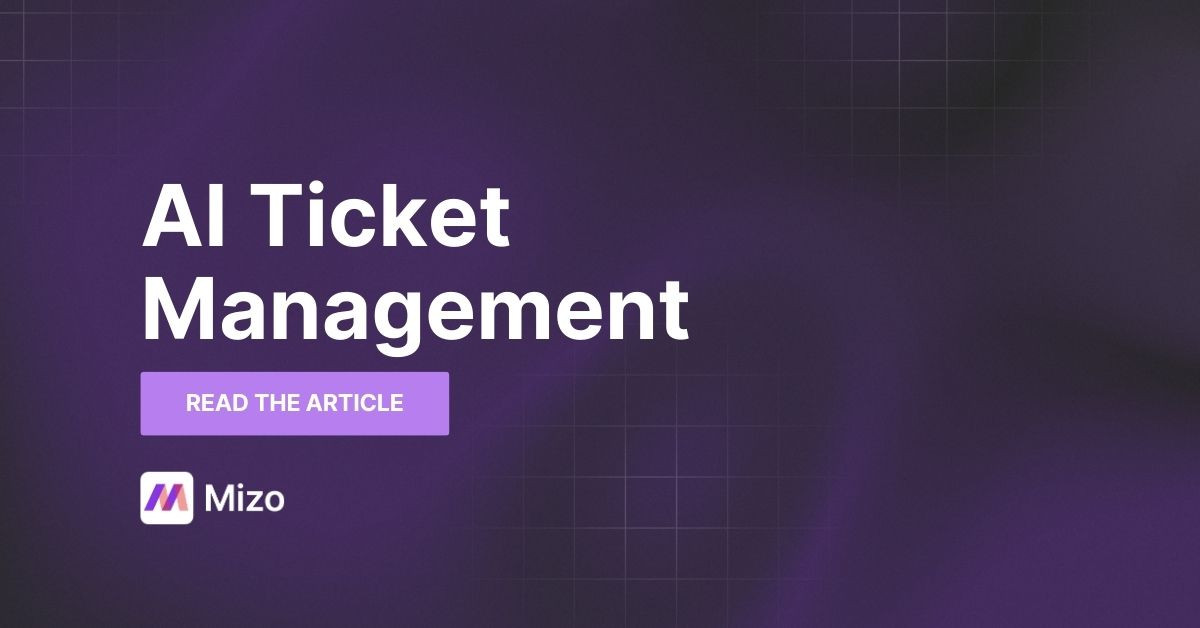 Featured image for "AI Ticket Management for MSPs: From Chaos to Control" - MSP automation and AI agent insights from Mizo service desk experts