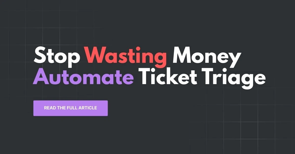 Featured image for "The Hidden Cost of Manual Ticket Triage: What MSPs Are Really Losing" - MSP technology and AI agent automation insights from Mizo platform experts