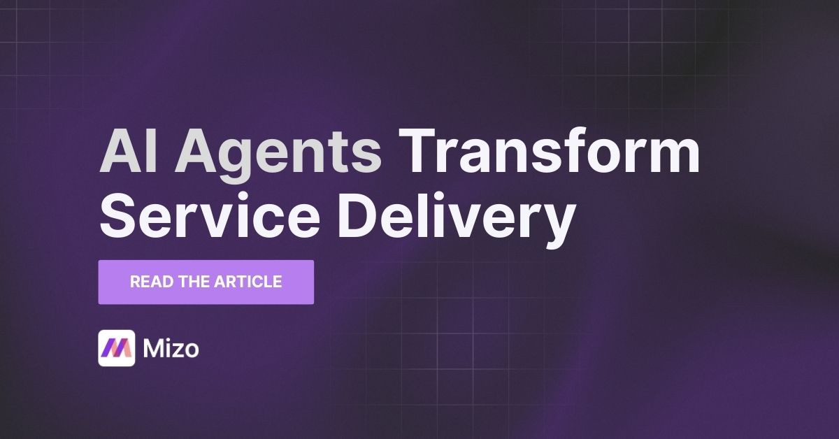 Featured image for "From Reactive to Proactive: How AI Agents Transform MSP Service Delivery" - MSP automation and AI agent insights from Mizo service desk experts