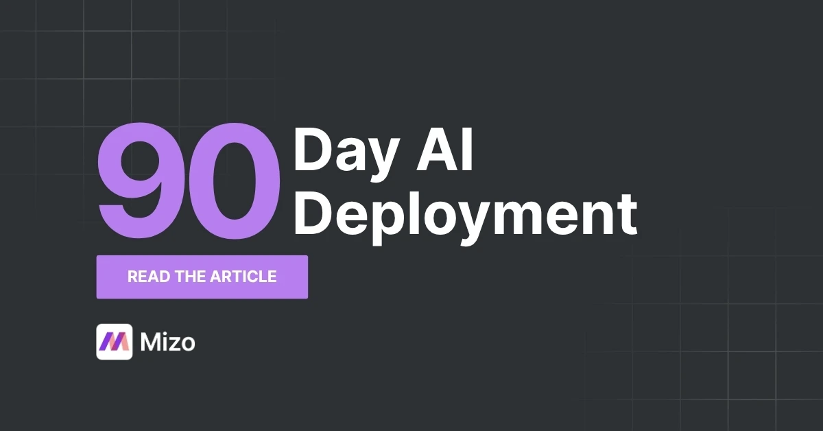 Featured image for "AI Agent for MSP: A 90-Day Deployment Roadmap (2026)" - MSP technology and AI agent automation insights from Mizo platform experts