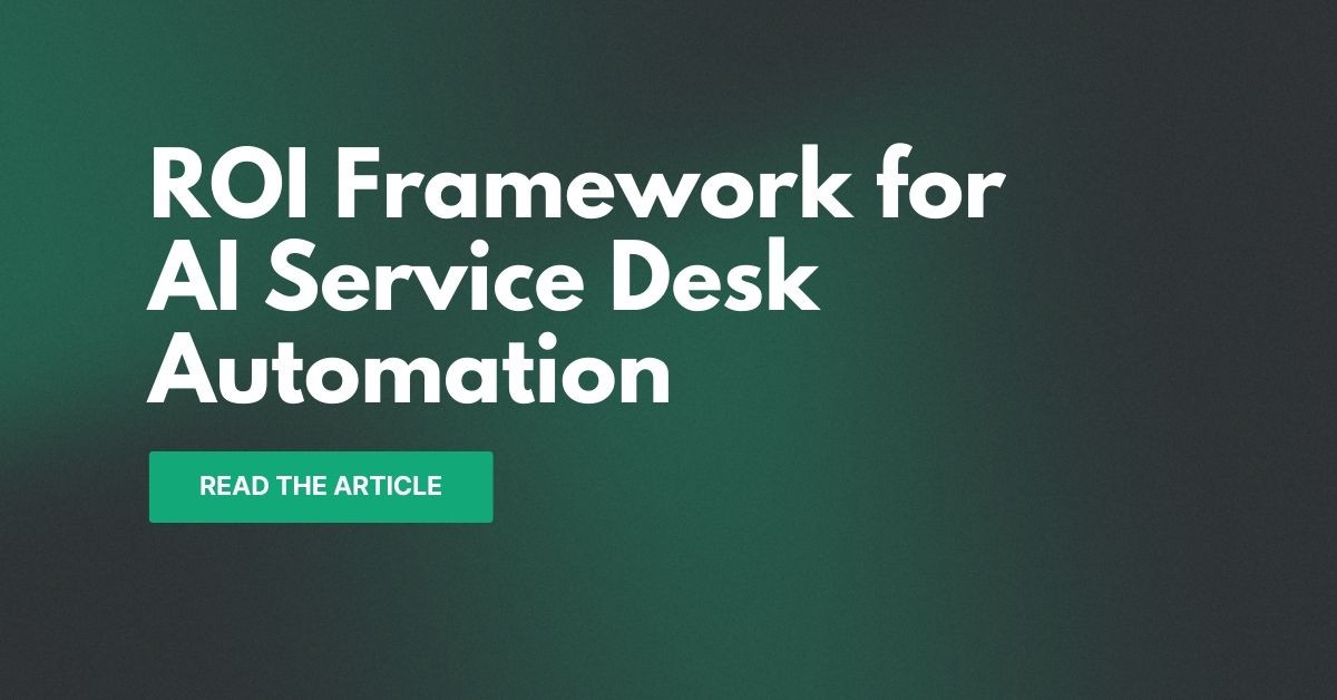 Featured image for "The MSPโs ROI Framework for AI Service Desk Automation in 2026" - MSP automation and AI agent insights from Mizo service desk experts