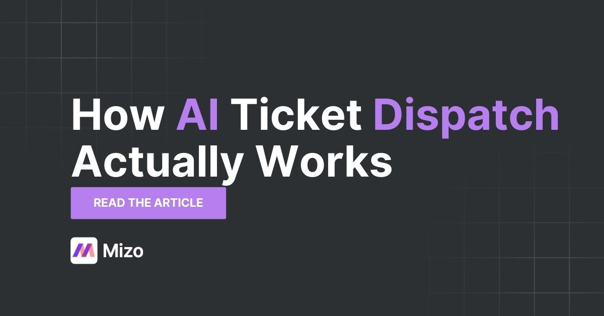 Featured image for "Smart Dispatch for MSPs" - MSP automation and AI agent insights from Mizo service desk experts