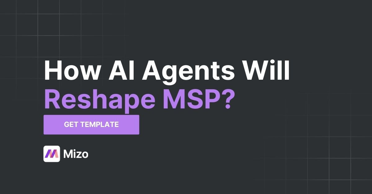 Featured image for "What Is an AI-Native MSP? Definition and Playbook" - MSP automation and AI agent insights from Mizo service desk experts