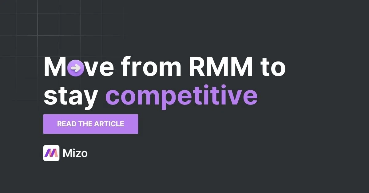 Featured image for "Why a Traditional RMM Is No Longer Enough in 2025" - MSP technology and AI agent automation insights from Mizo platform experts