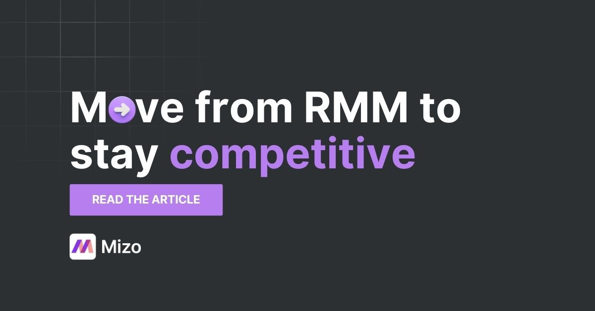 Featured image for "Why a Traditional RMM Is No Longer Enough in 2025" - MSP automation and AI agent insights from Mizo service desk experts