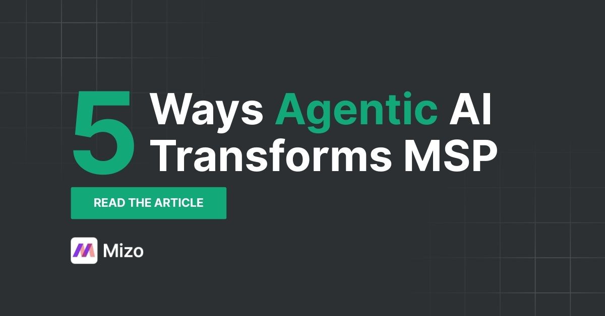 Featured image for "How Agentic AI Transforms MSPs: From Reactive Break-Fix to Autonomous Operations" - MSP automation and AI agent insights from Mizo service desk experts