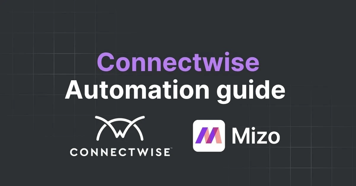 Featured image for "ConnectWise Ticketing Modernized with AI Agents" - MSP technology and AI agent automation insights from Mizo platform experts