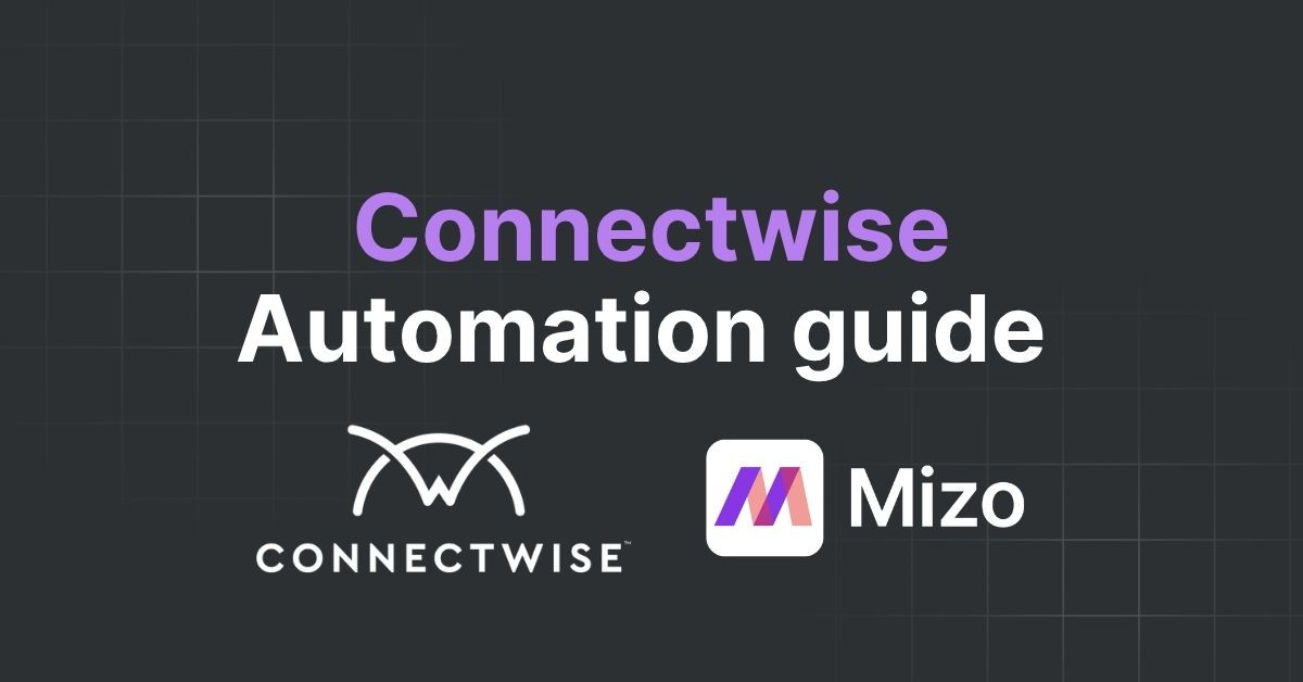 Featured image for "ConnectWise Ticketing Modernized with AI Agents" - MSP automation and AI agent insights from Mizo service desk experts