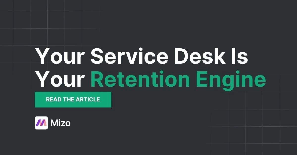 Featured image for "The Link Between Ticket Quality and MSP Client Retention" - MSP technology and AI agent automation insights from Mizo platform experts