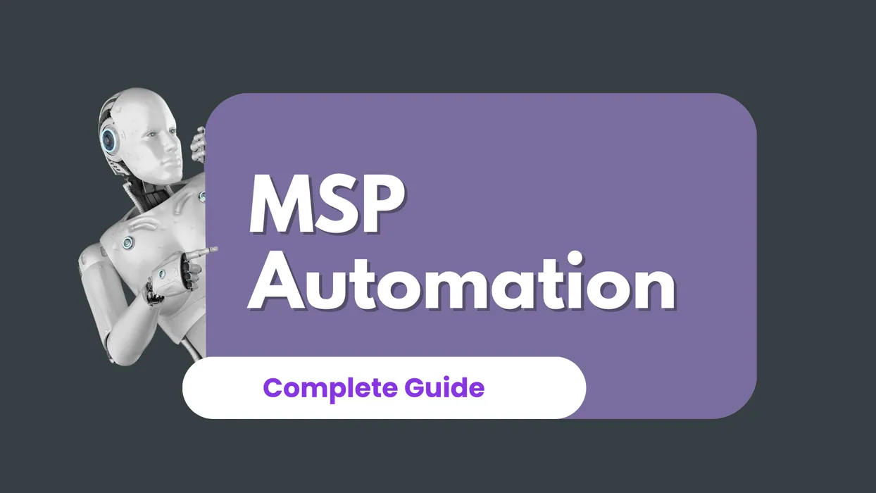 Featured image for "The Complete Guide to MSP Automation: AI Agents, Service Desk & Ticketing" - MSP automation and AI agent insights from Mizo service desk experts